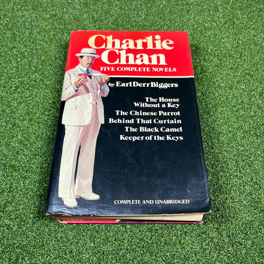Charlie Chan: Five Complete Novels by Earl Derr Biggers